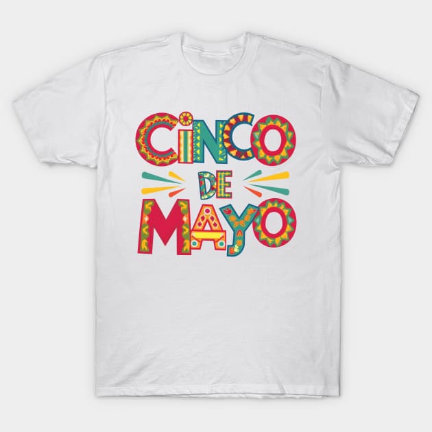 Cinco De Mayo Celebration T-Shirt by Sigmoid